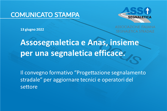 Assosegnaletica and Anas, together for effective signposting