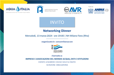 Networking Dinner AQUA ITALIA - ASSOPOMPE - AVR at MCE 2024: 13 March 2024
